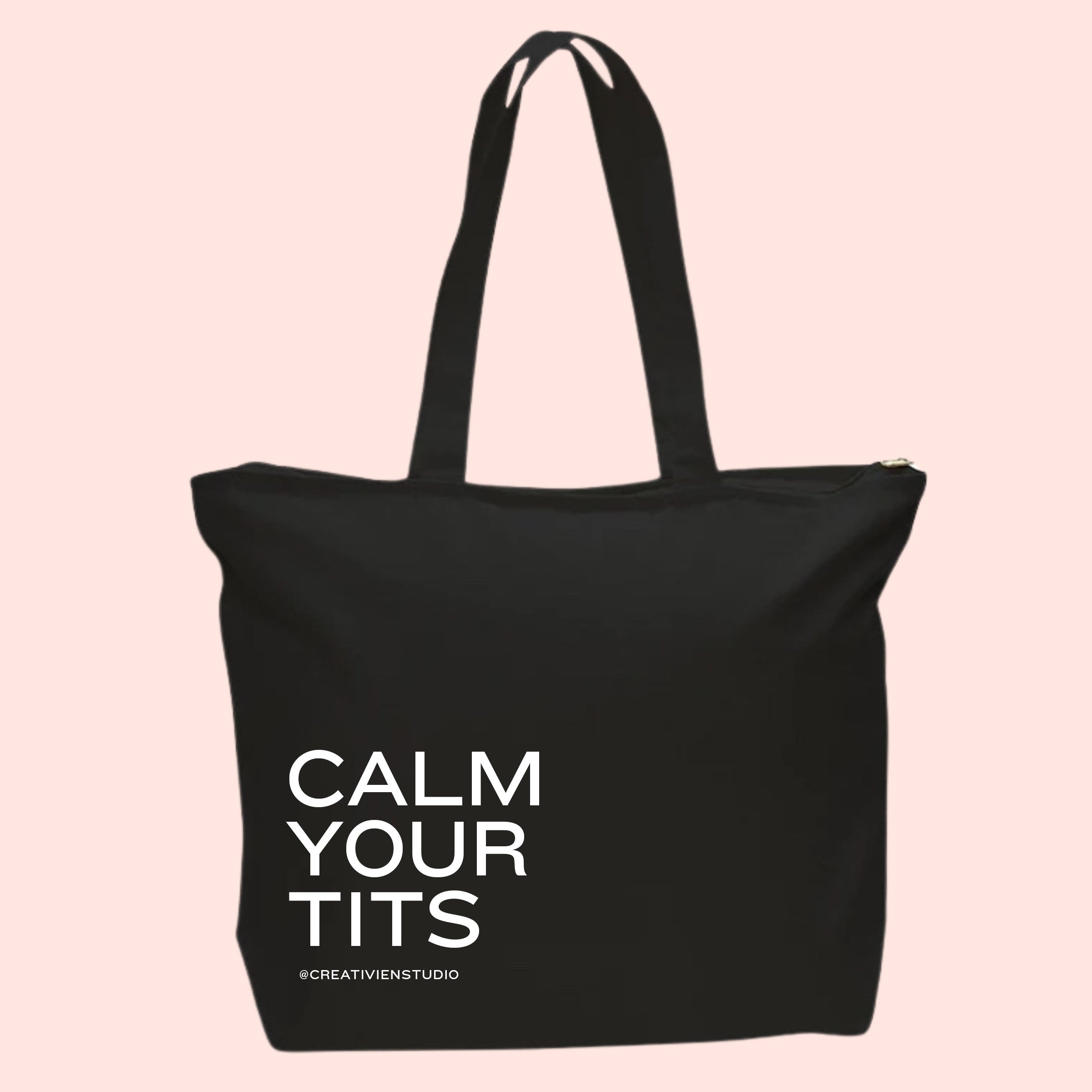 Calm your Tits Tote Bag