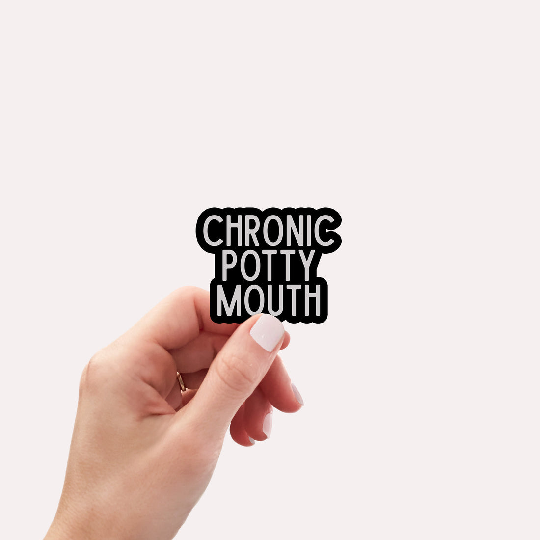 Chronic Potty Mouth Vinyl Sticker