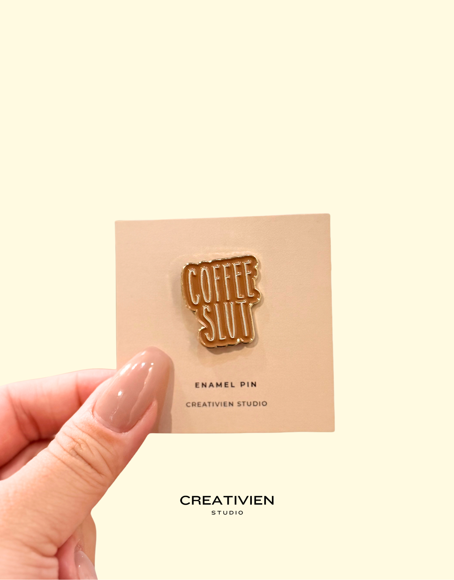 Coffee slut pin
