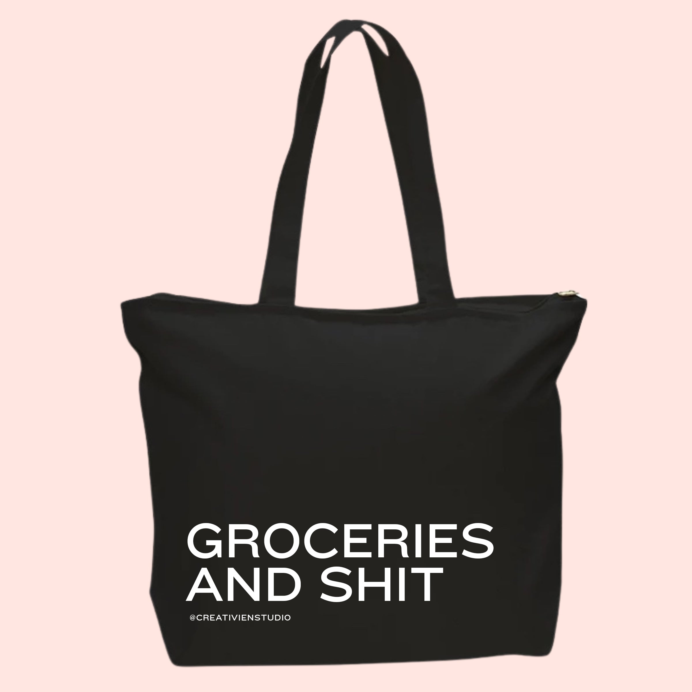 Groceries and Shit Tote Bag