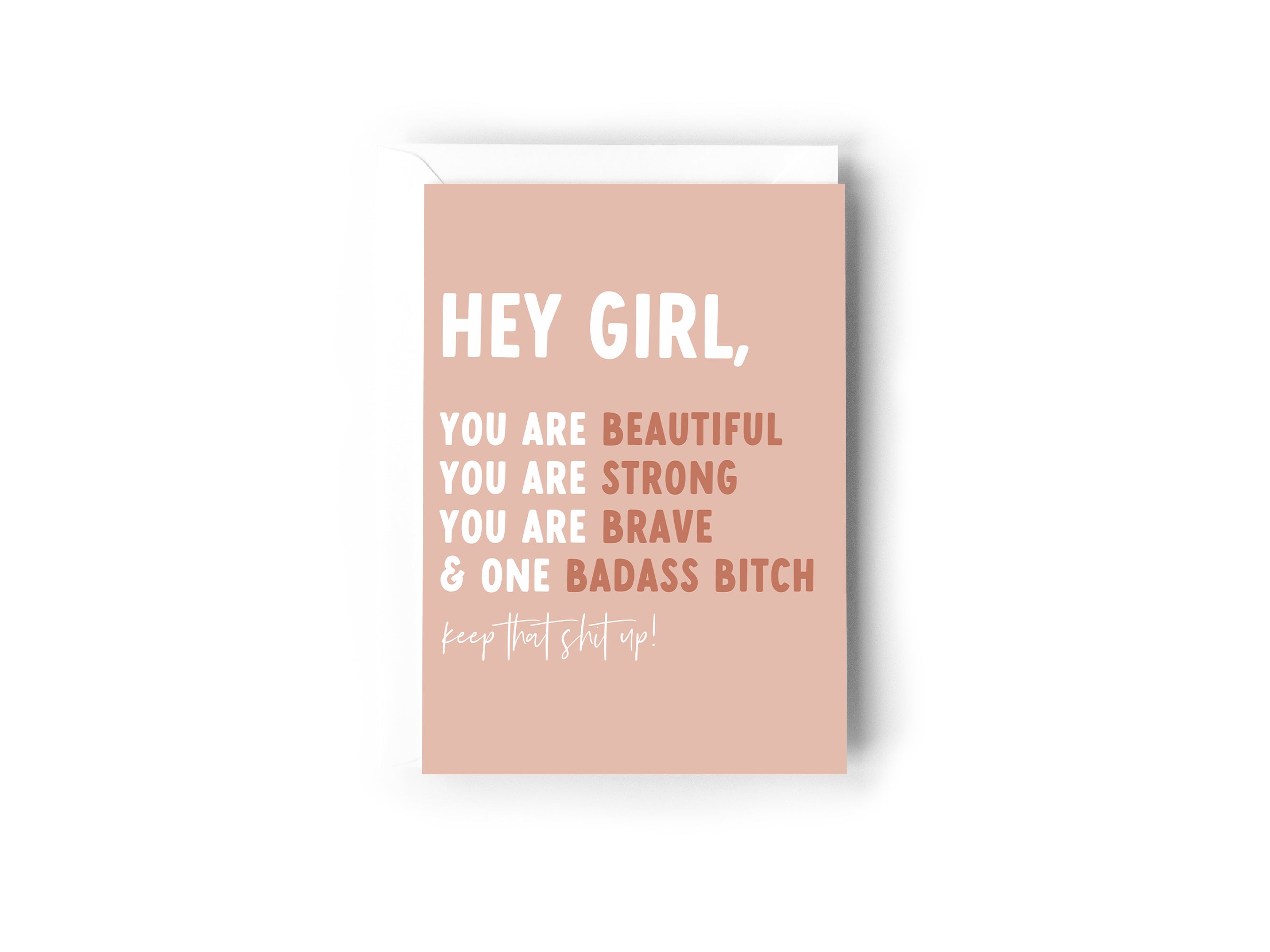 You are Beautiful, Strong, Brave