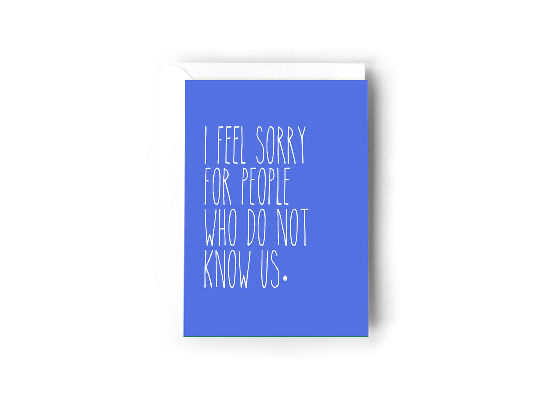 I feel sorry for people who don&