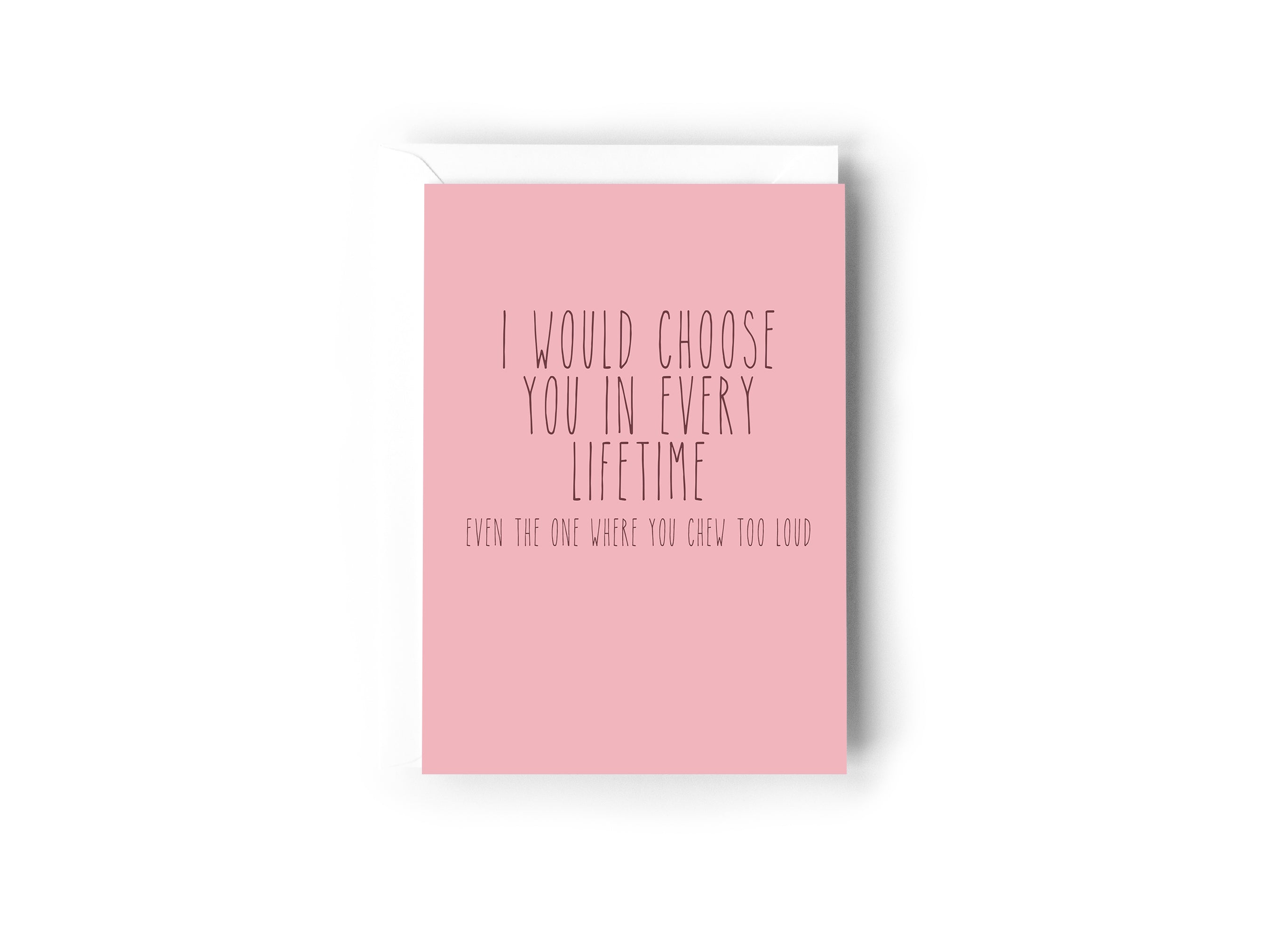 I would choose you in every lifetime - Creativien