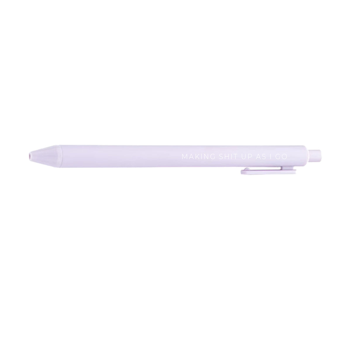 Making shit up as I go pen