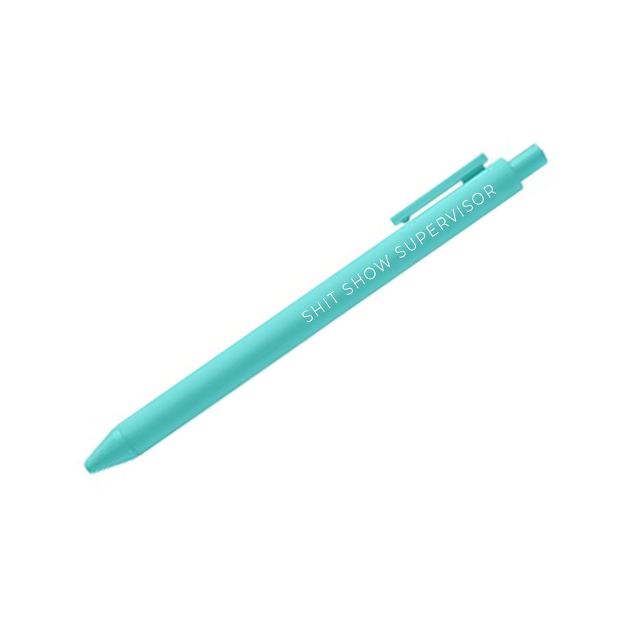 Shit show supervisor Pen - Creativien