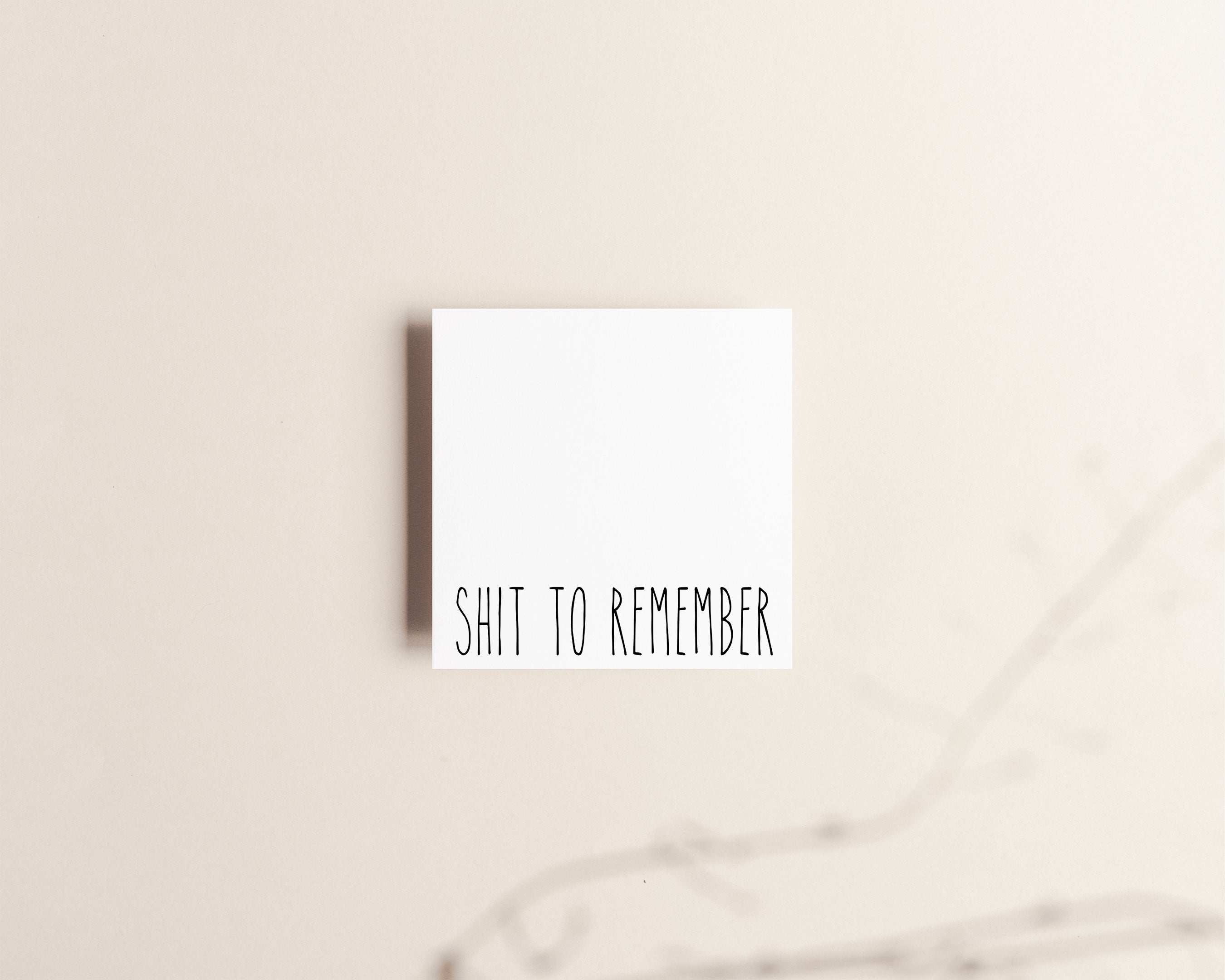 Shit to Remember Sticky Notes - Creativien