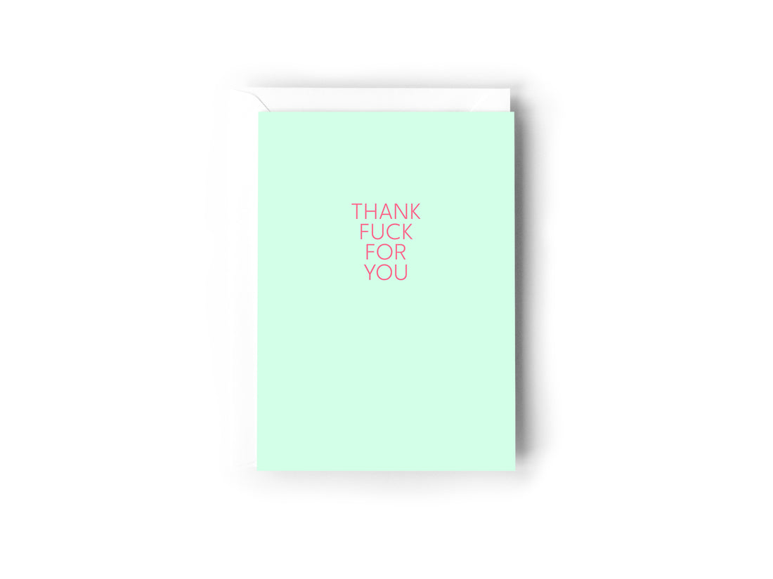Thank fuck for you card - Creativien