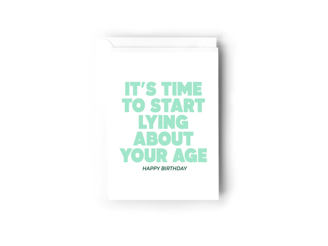 Time to start lying about your age card