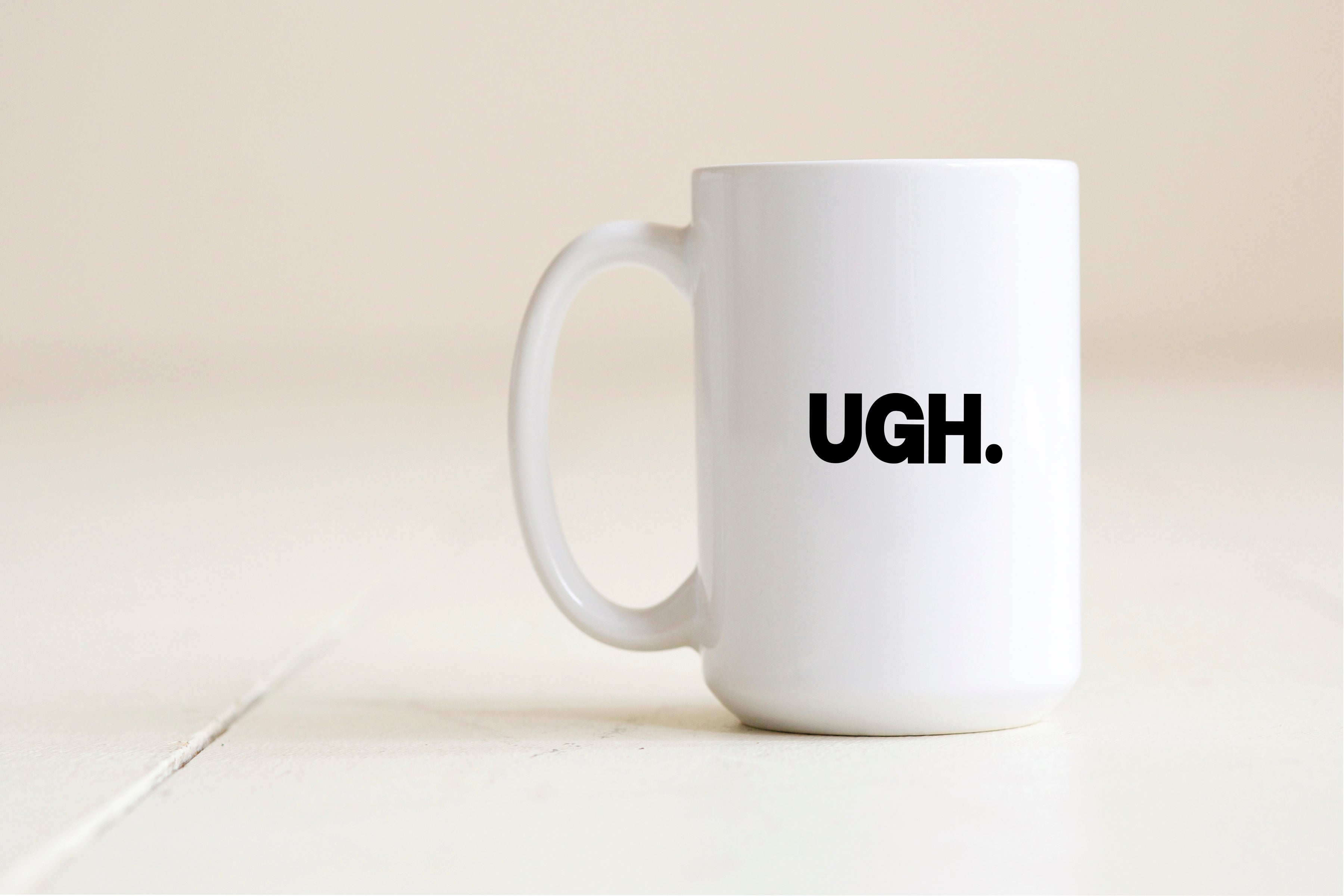 UGH. Mug