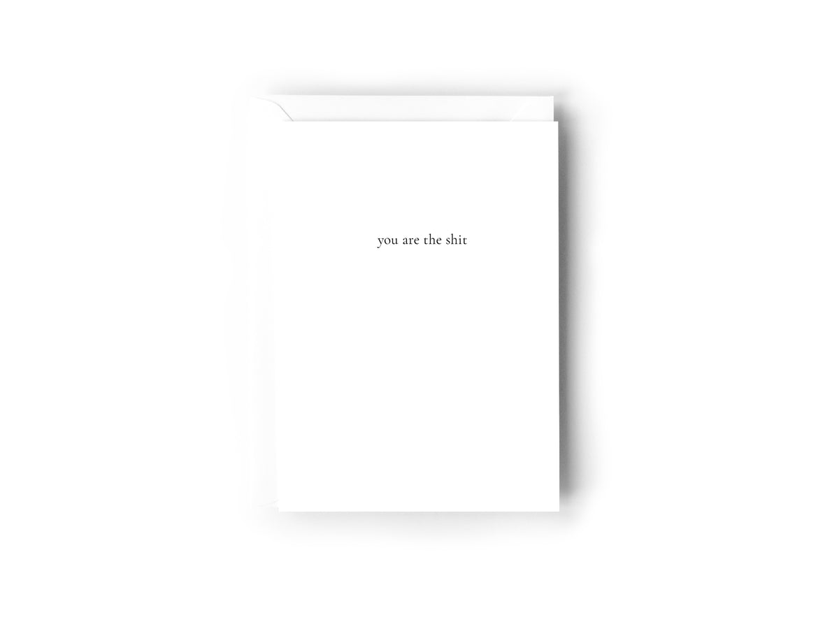 You are the shit card - Creativien