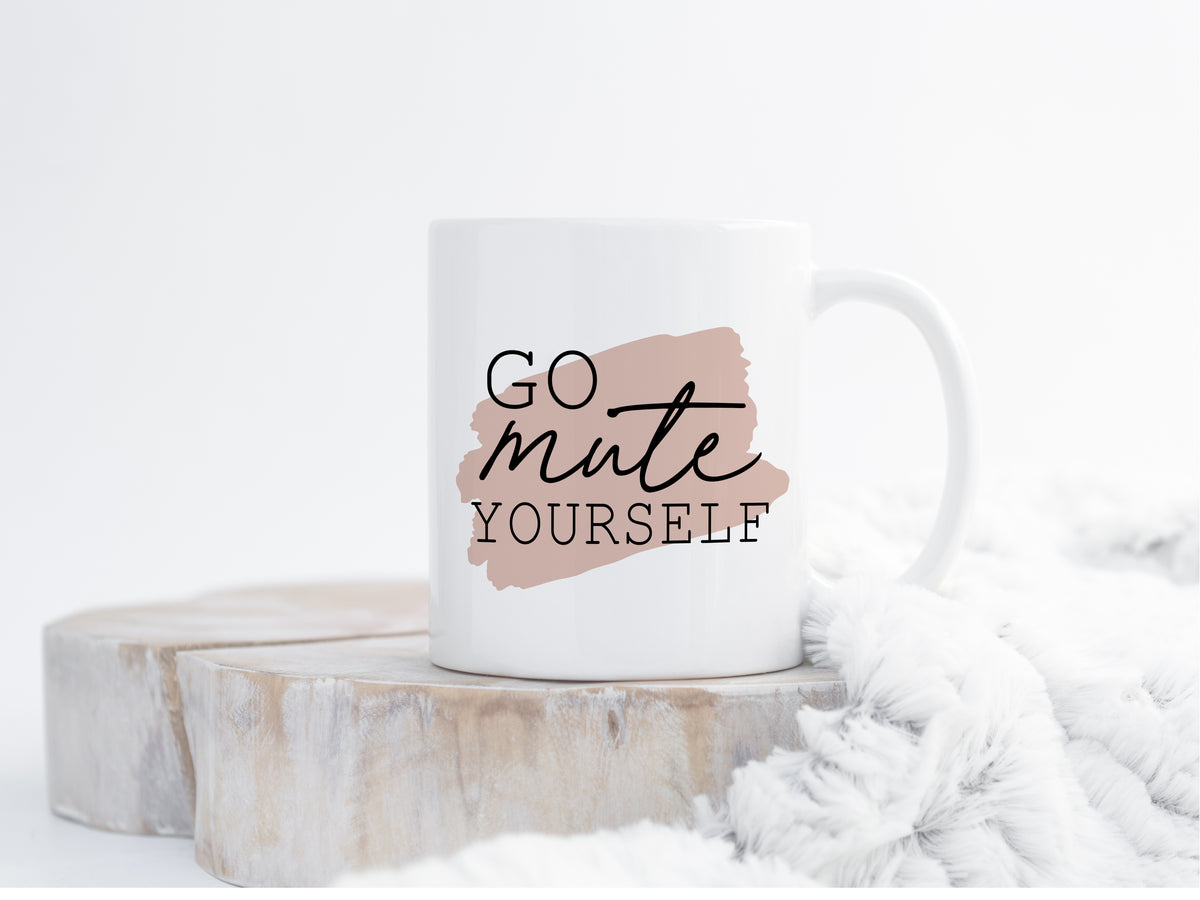 Go Mute Yourself Mug - Creativien