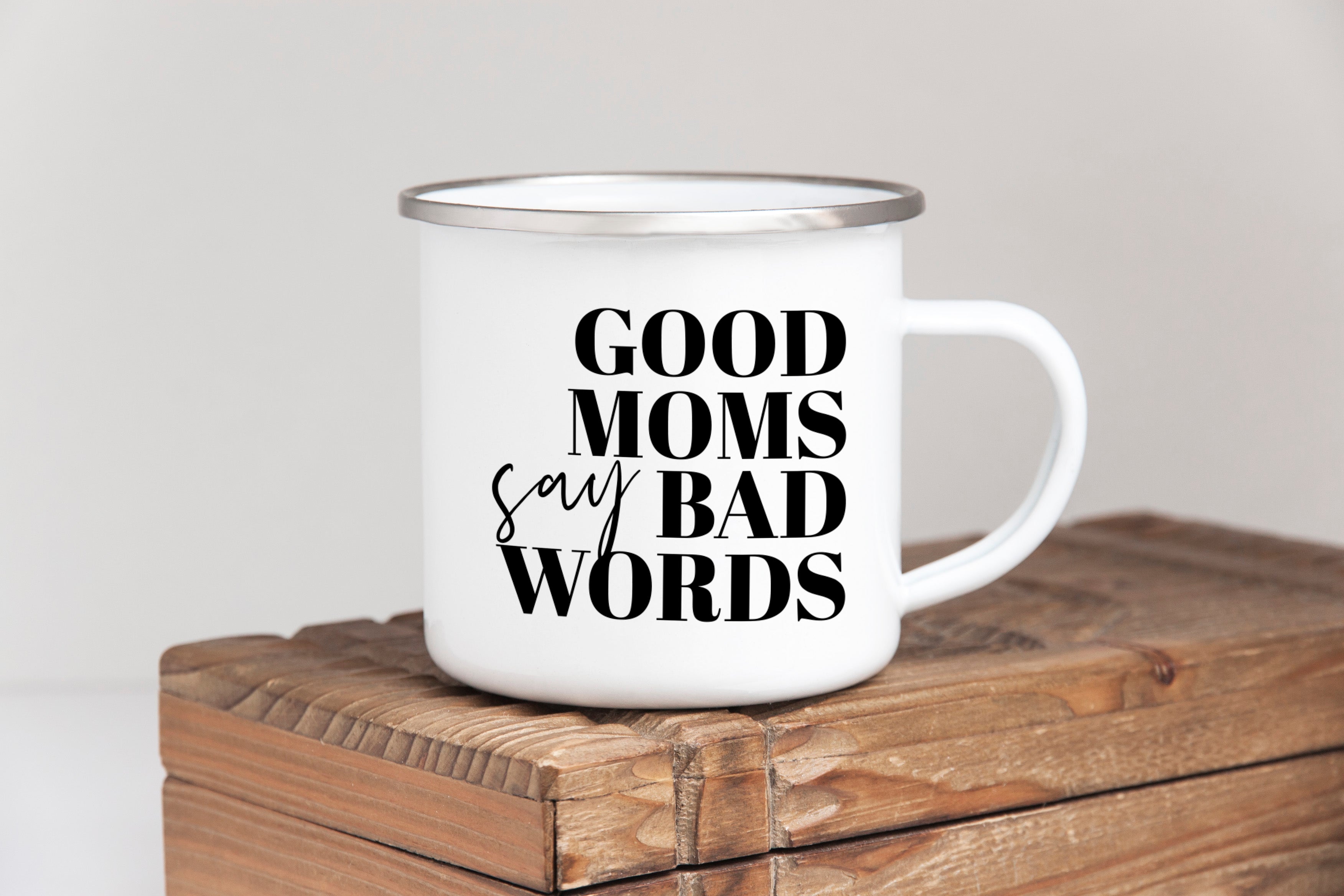 Good moms say bad words mug - Creativien