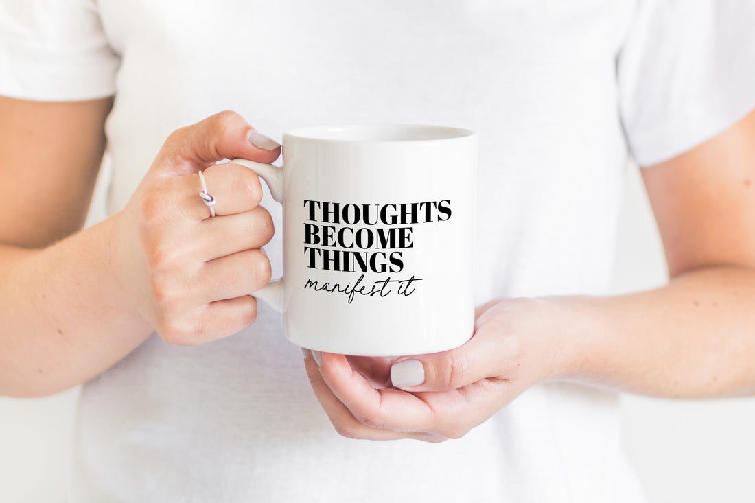 Thoughts Become Things Mug - Creativien