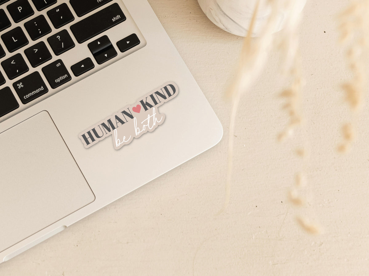 Human Kind, Be Both Vinyl Sticker Stickers - Creativien