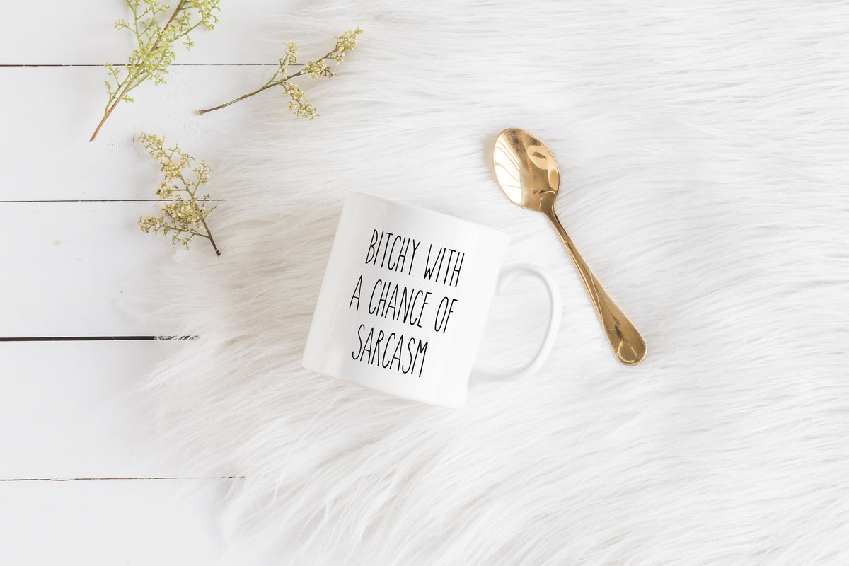 Bitchy with a chance of sarcasm - Creativien
