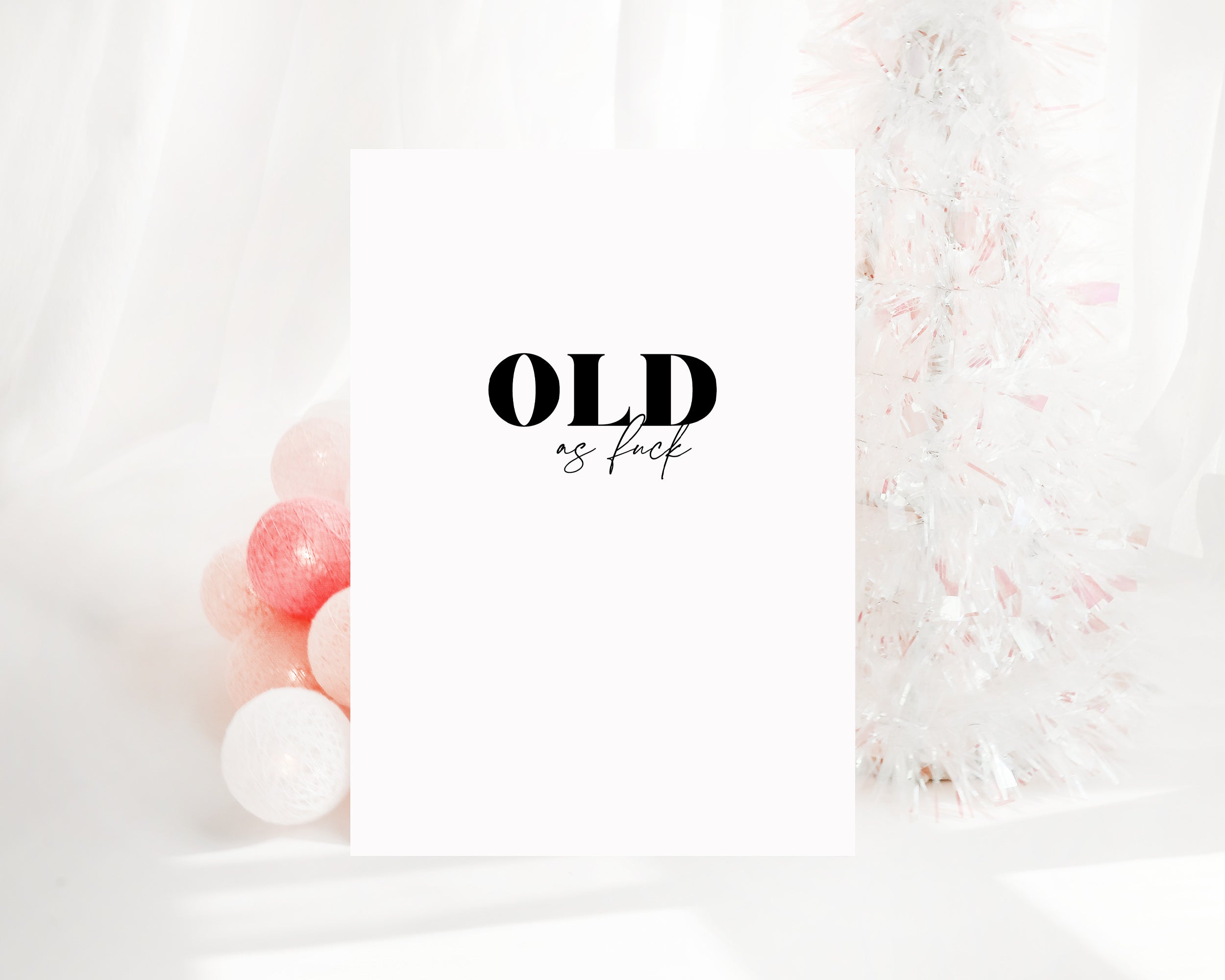 Old as fuck - Creativien