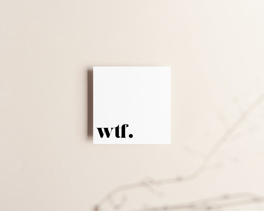 WTF Sticky Notes Paper Goods - Creativien