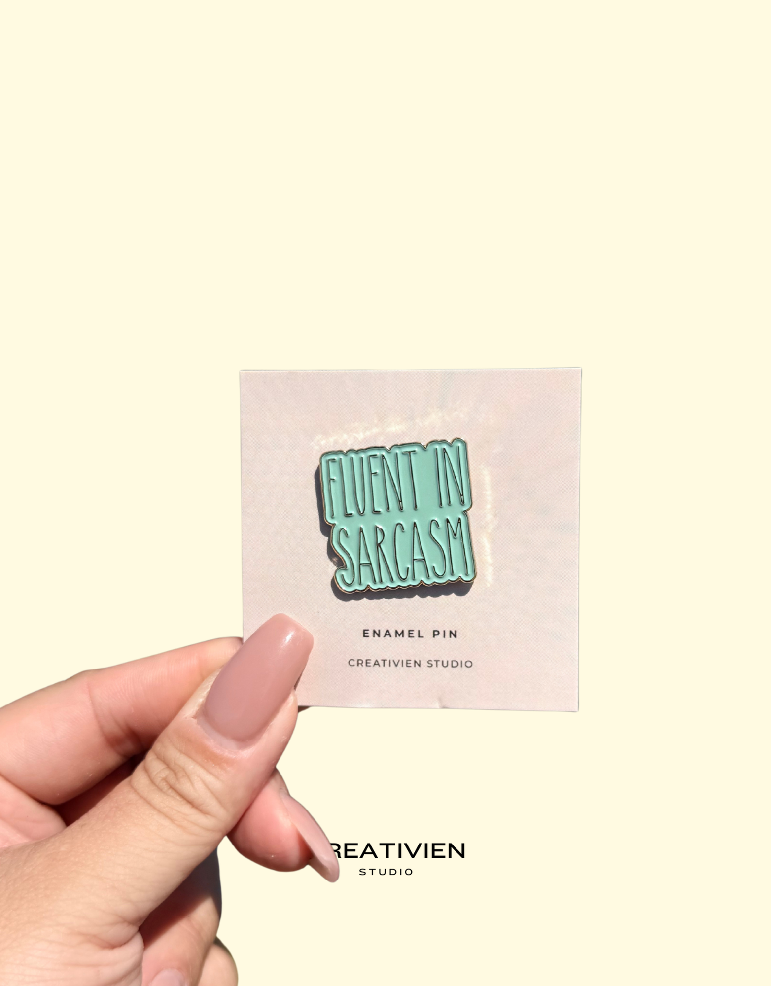 Fluent in Sarcasm Pin