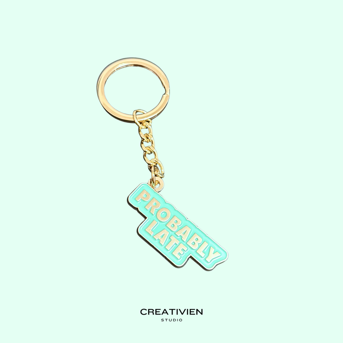 Probably Late Keychain