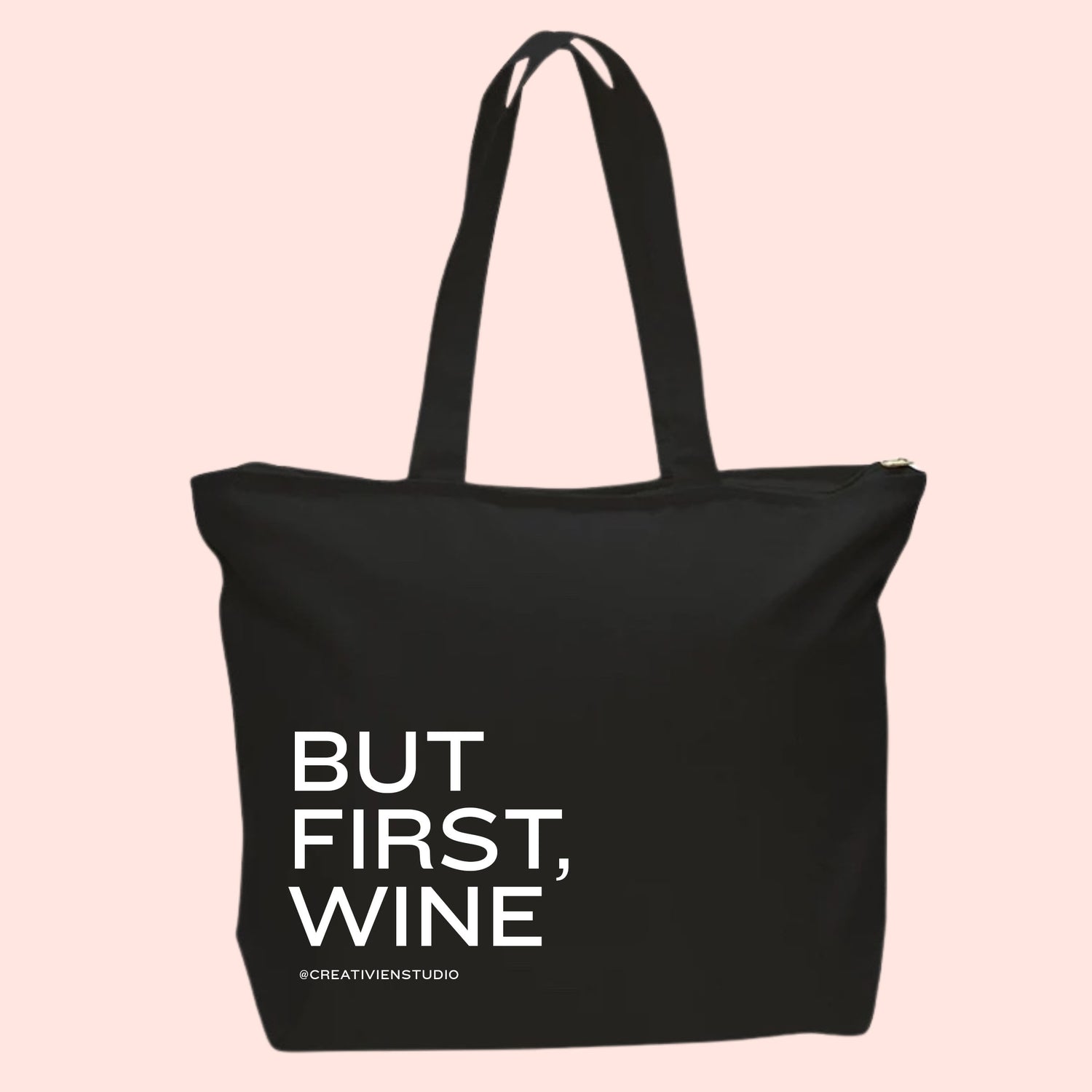 But first, Wine Tote Bag - Creativien
