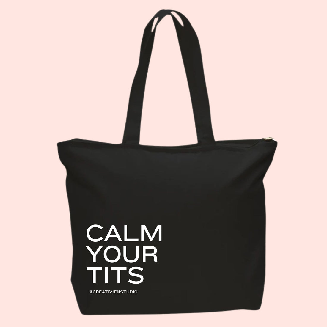Calm your Tits Tote Bag