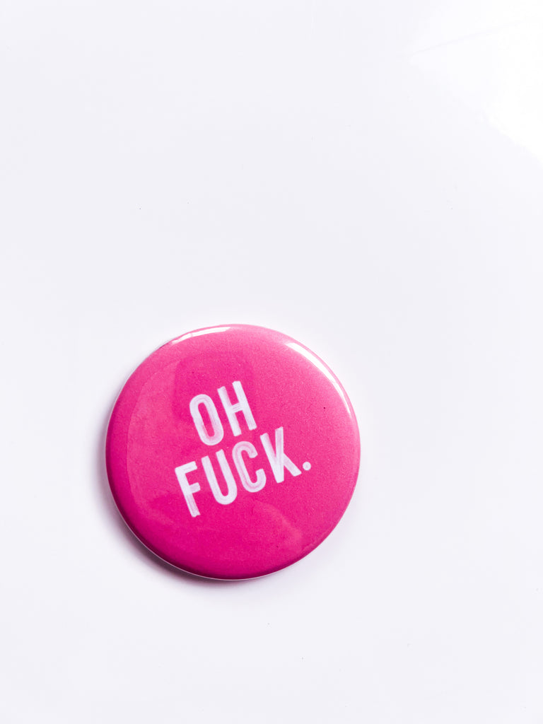 Oh Fuck Magnet