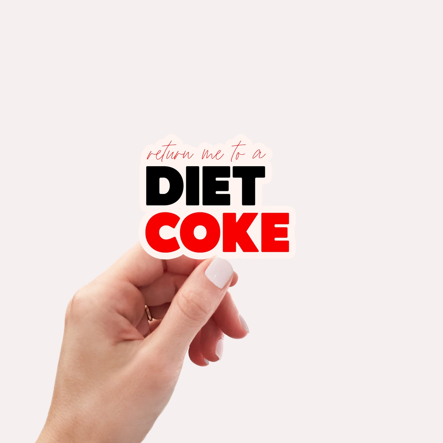 Return me to a Diet Coke Vinyl Sticker - Creativien