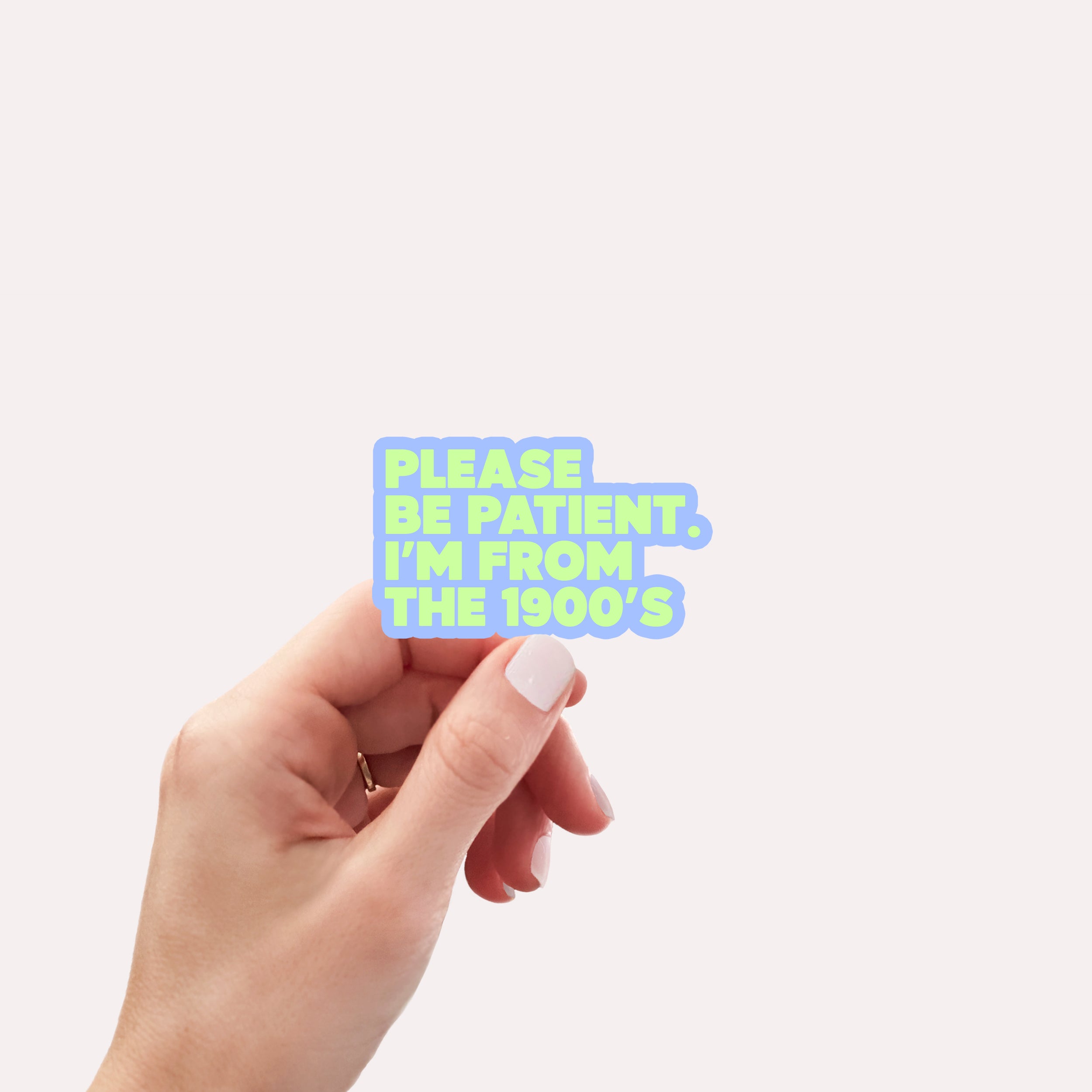 Please be patient, I&