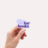 Slut for Books vinyl sticker - Creativien