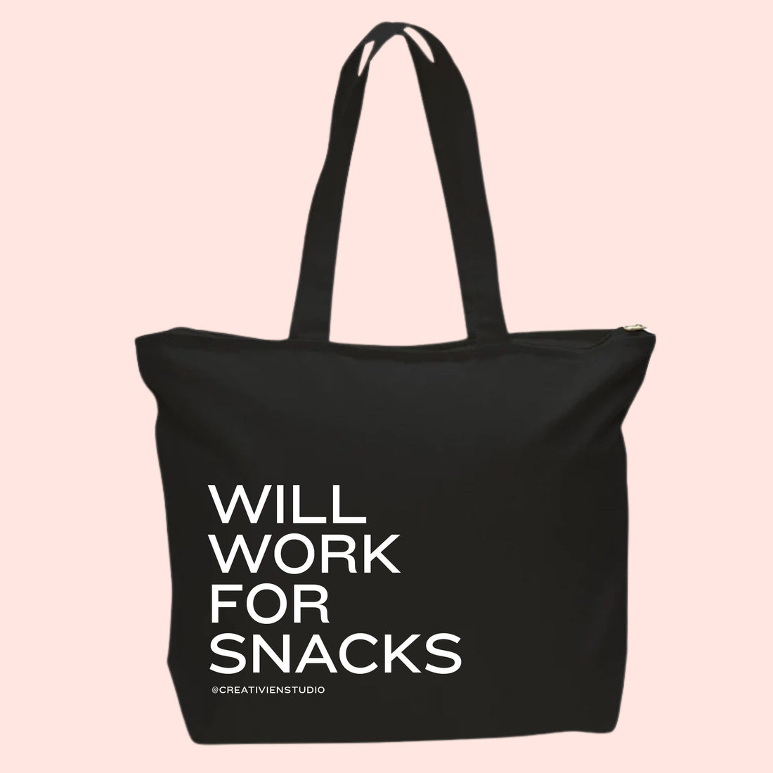 Will Work for Snacks Tote Bag