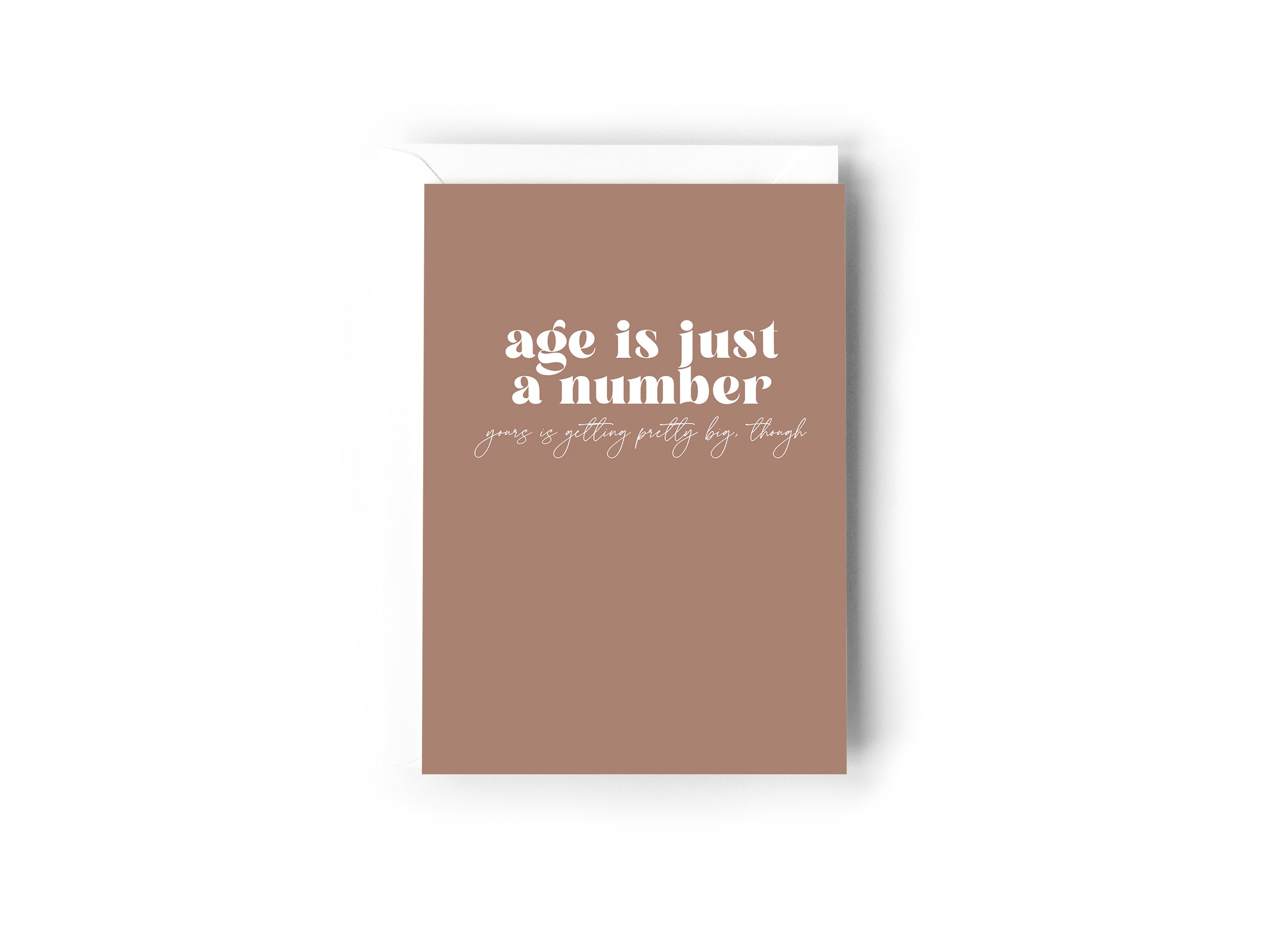 Age is just a number, yours is getting pretty big though - Creativien
