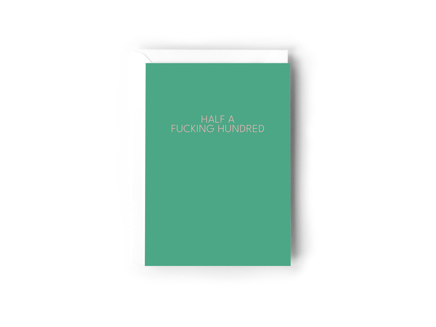 Half a fucking hundred - Creativien