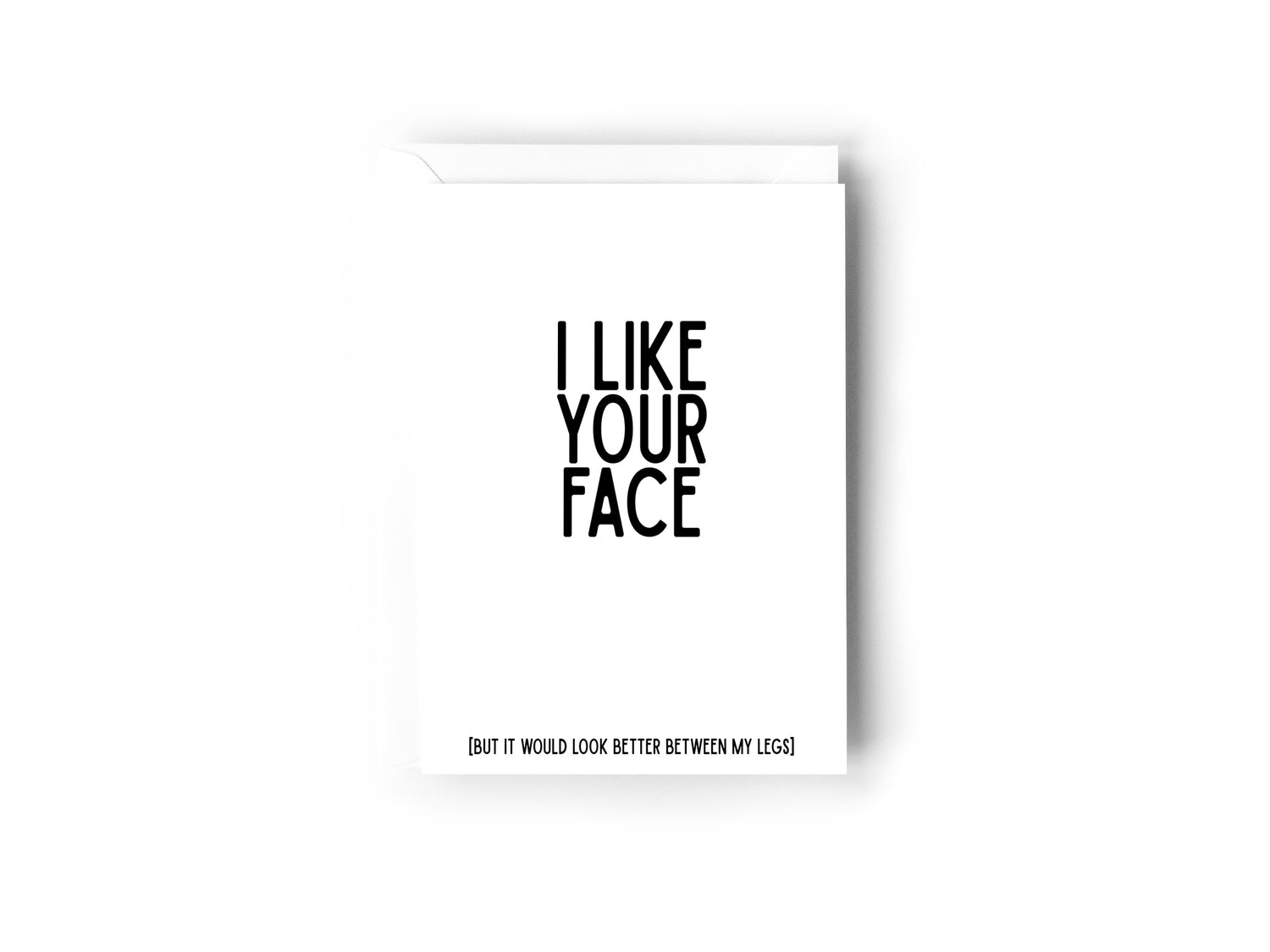 I like your face card