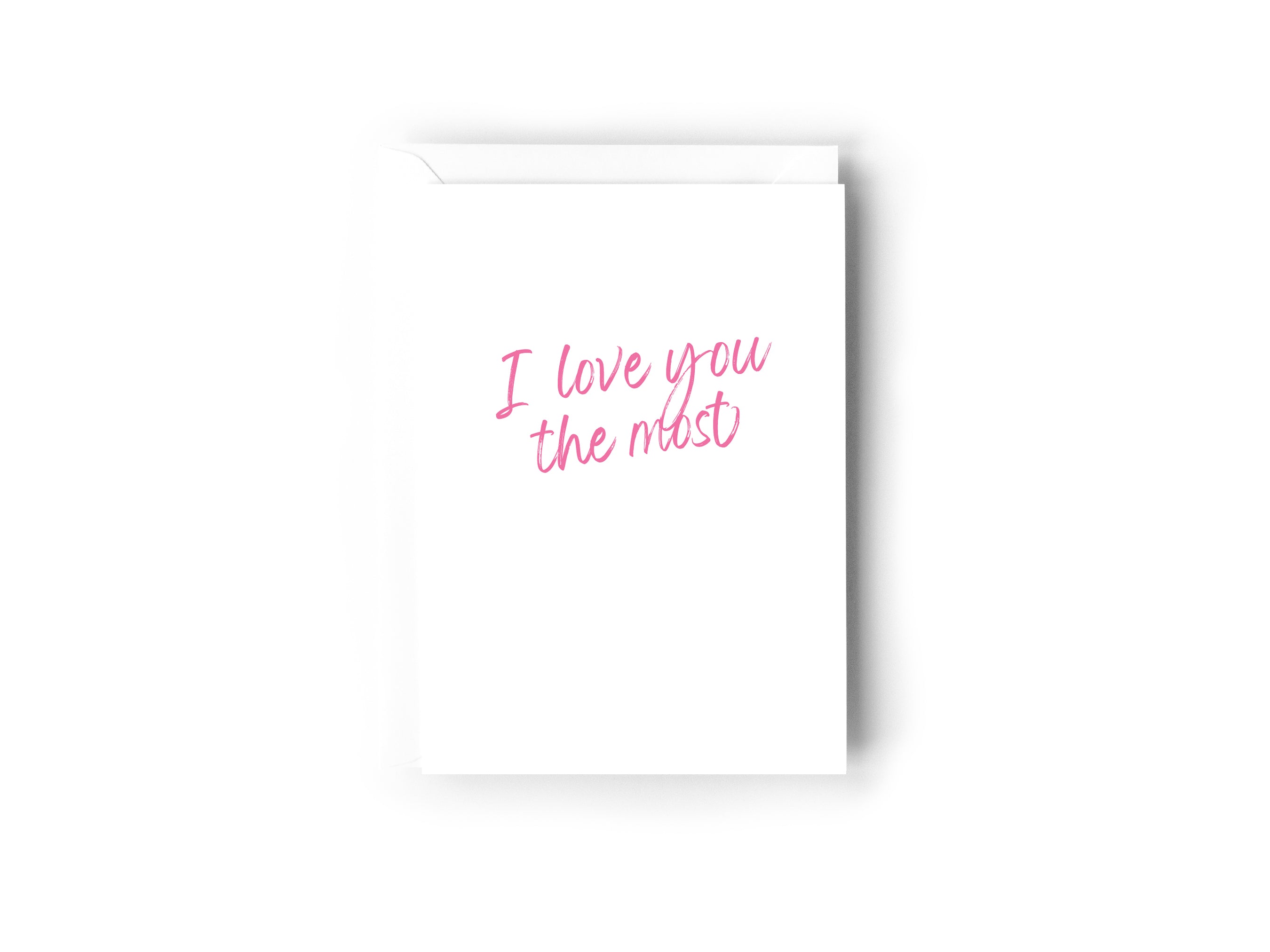 I love you the most card