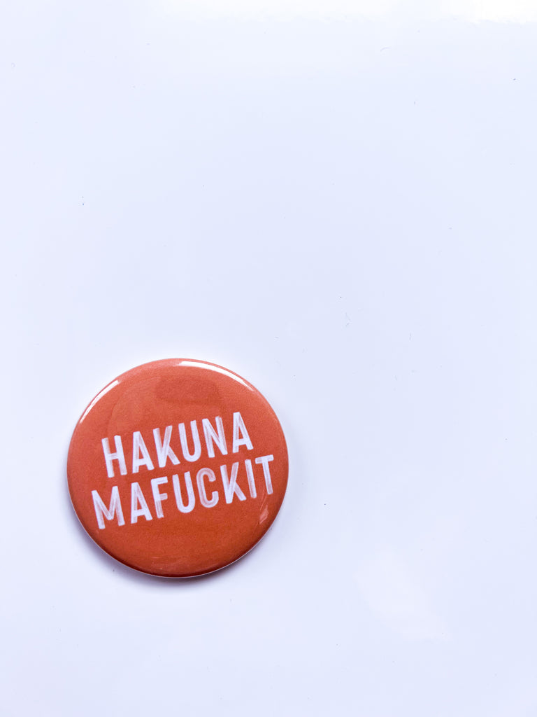 Hakuna Mafuckit Magnet