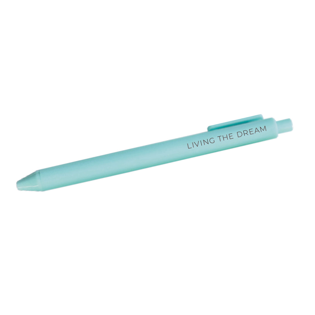 Living the dream pen