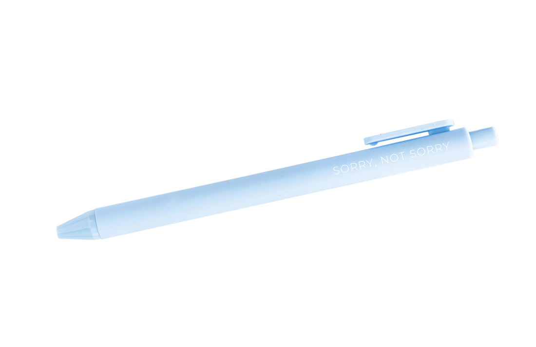 Sorry Not Sorry Pen