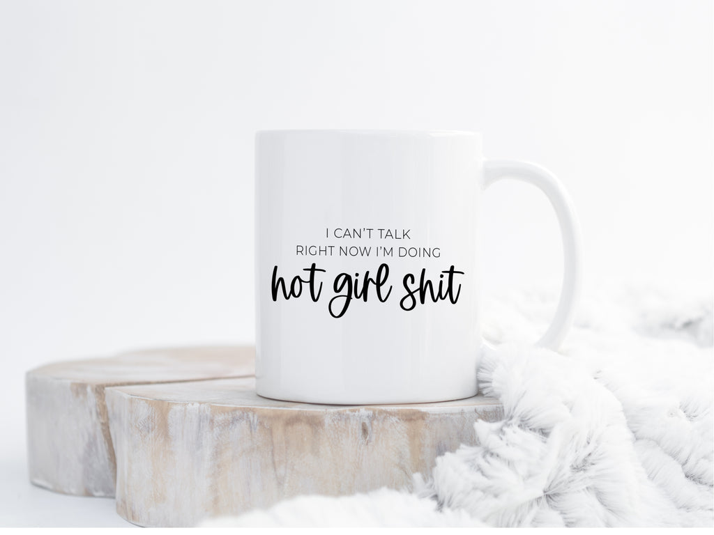 I can't talk right now, I'm doing hot girl shit  - Creativien