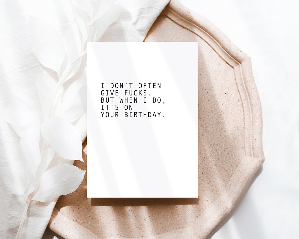 I don't often give fucks  - Creativien