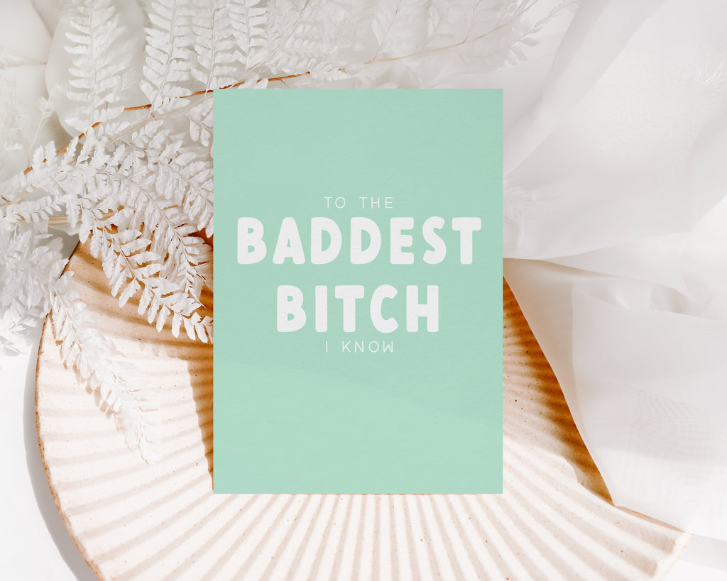 To the Baddest Bitch I know  - Creativien