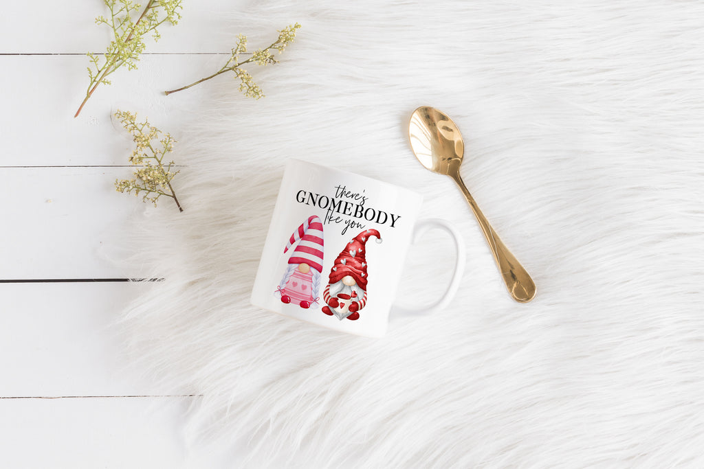 There's Gnomebody like you Mug  - Creativien