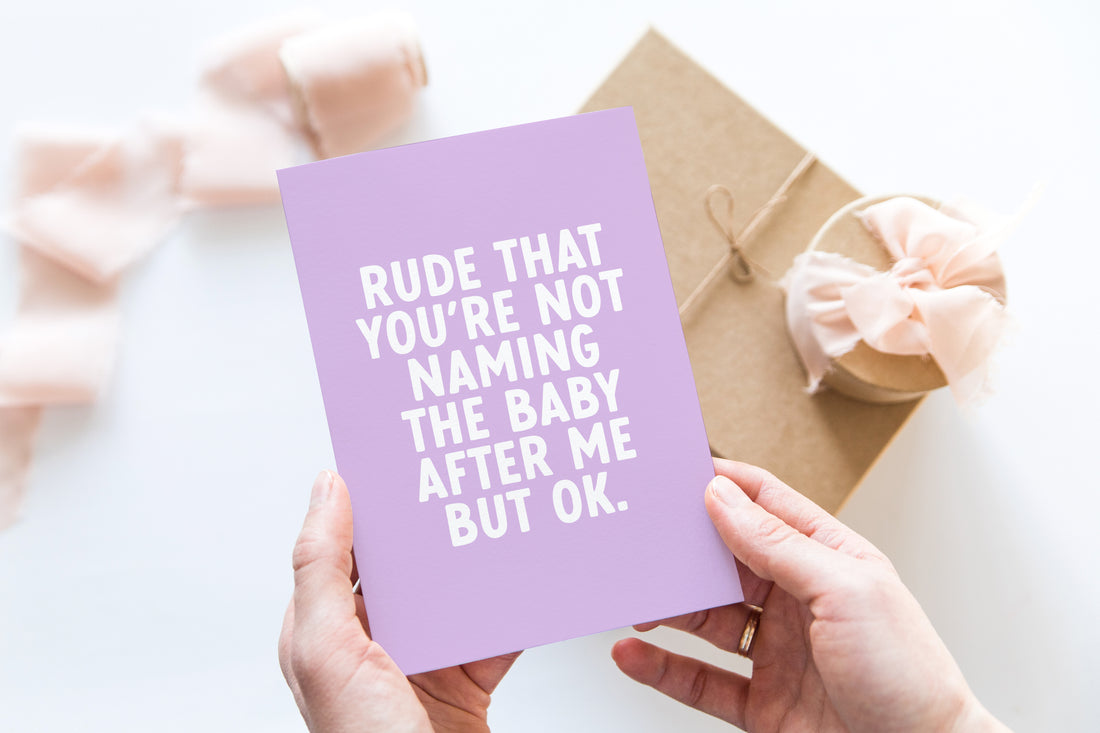 Rude that you’re not naming the baby after me, but ok  - Creativien