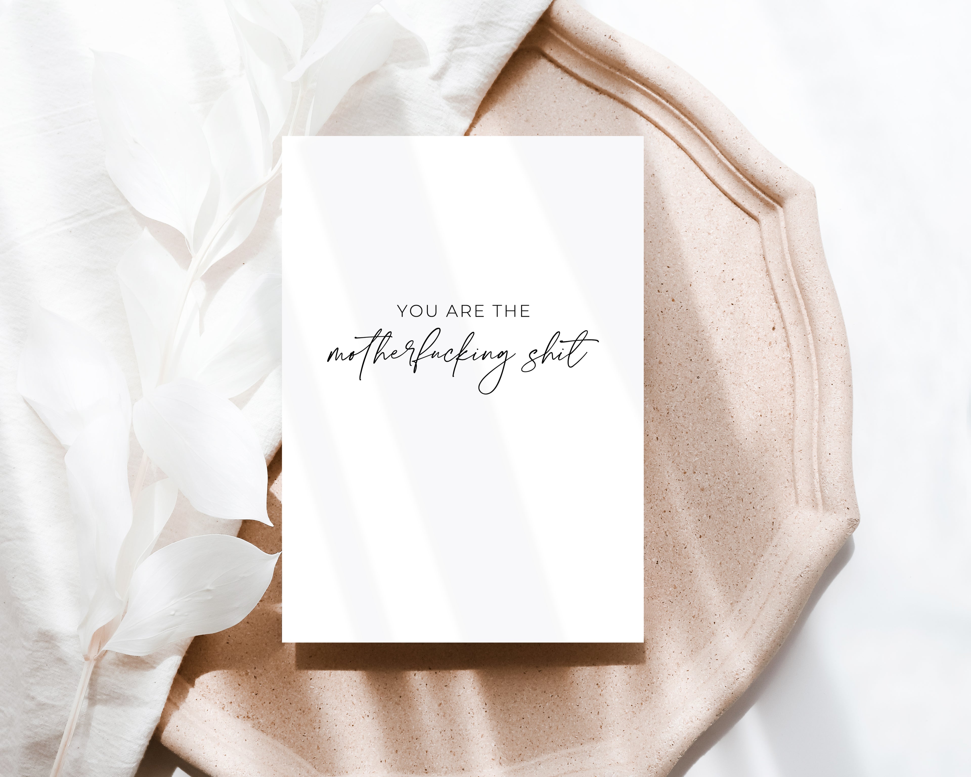 You are the motherfucking shit  - Creativien
