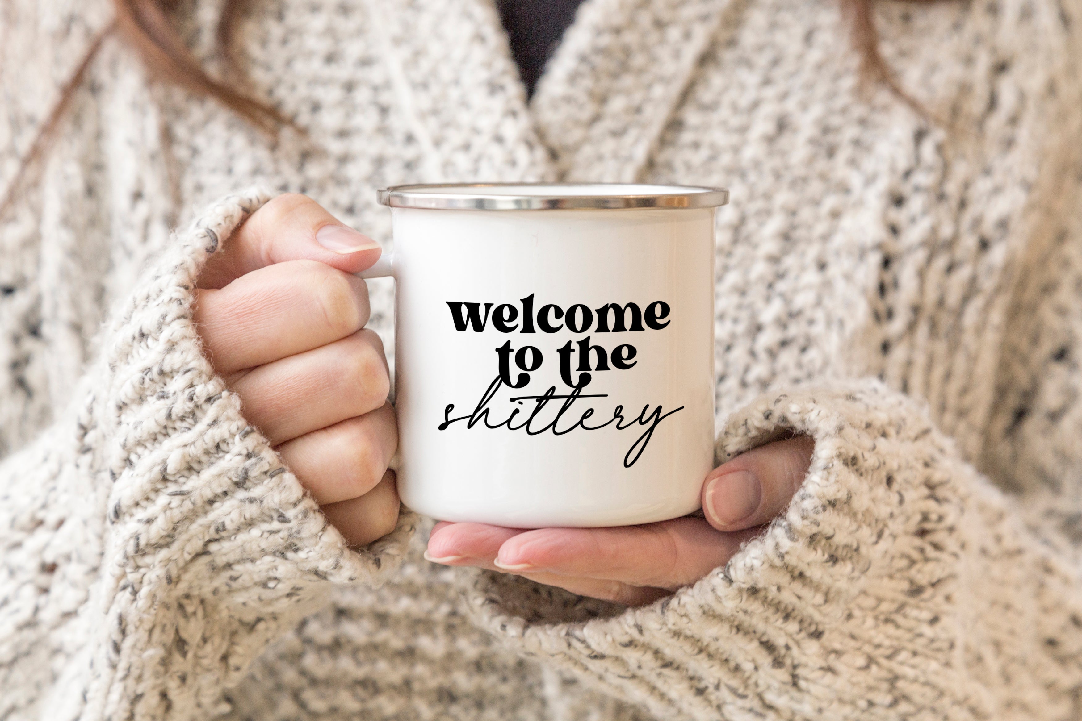Welcome to the shittery mug  - Creativien