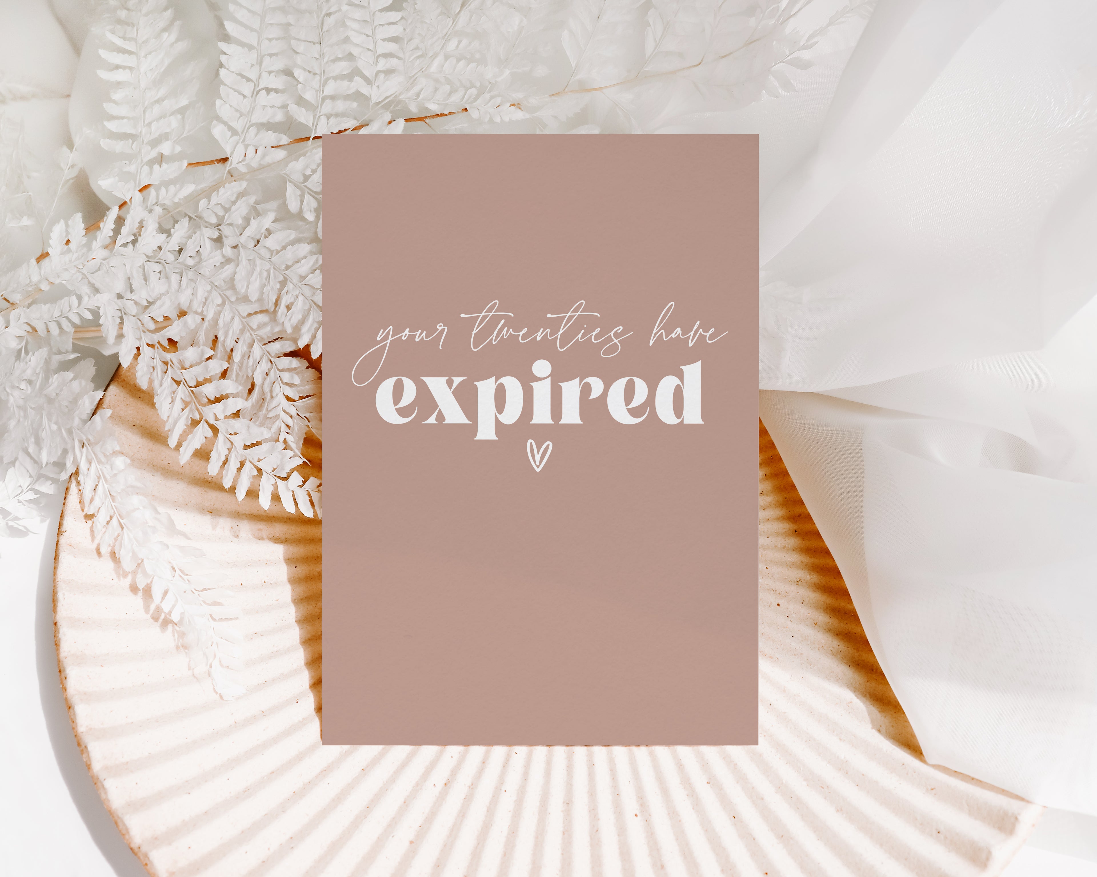 Your twenties have expired  - Creativien